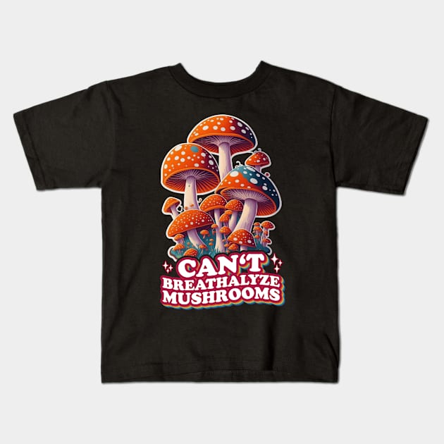 Fungal Funnies: Breathe Easy, Can't Breathalyze Mushrooms Kids T-Shirt by star trek fanart and more